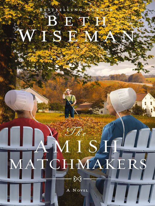 Title details for The Amish Matchmakers by Beth Wiseman - Wait list